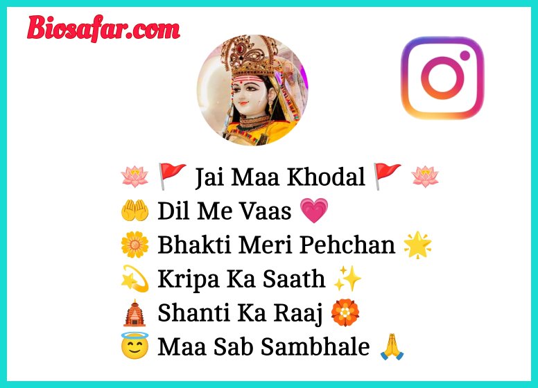 Maa Khodal Bio For Instagram